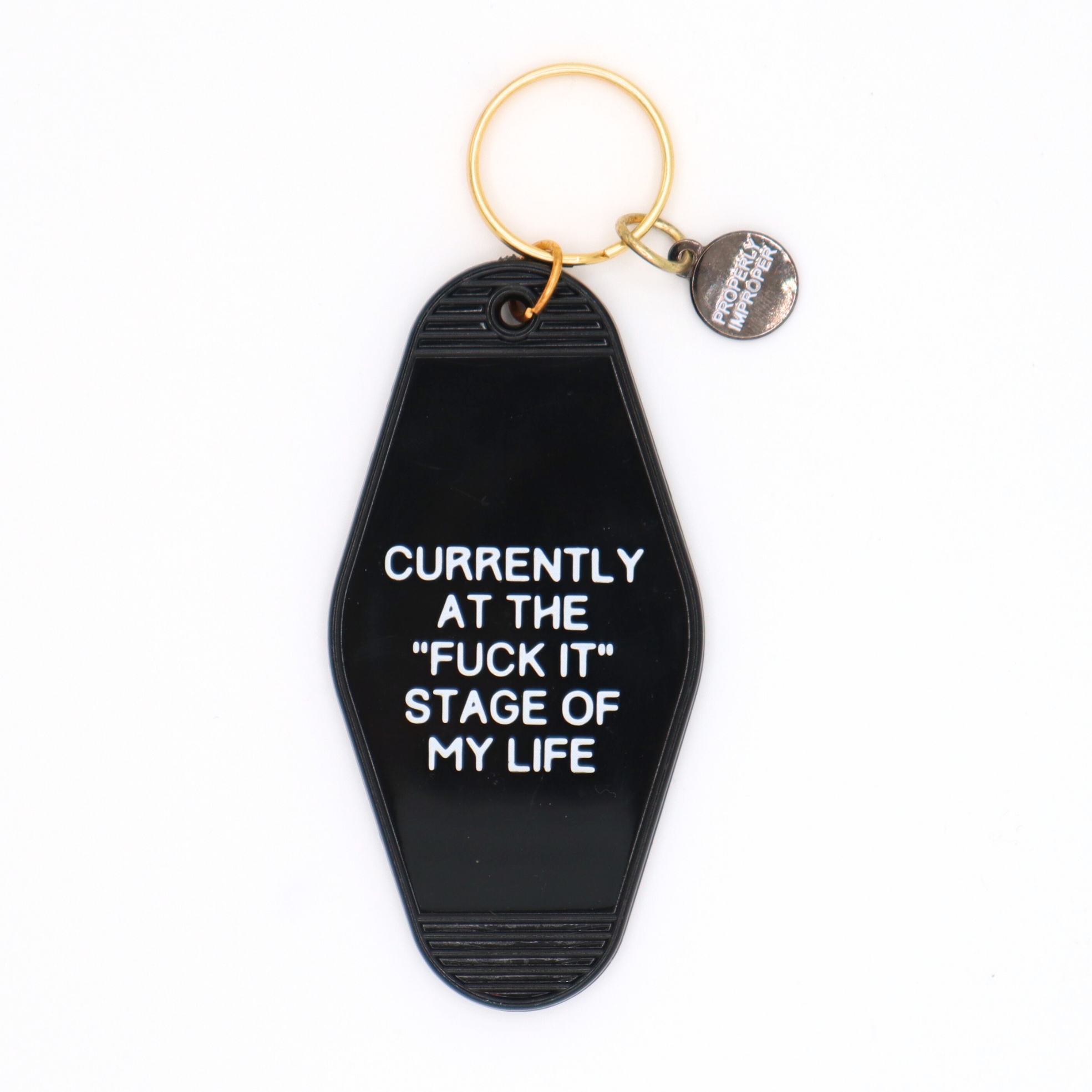 Hot Stamped Motel Keychain Fuck It Stage Of Life