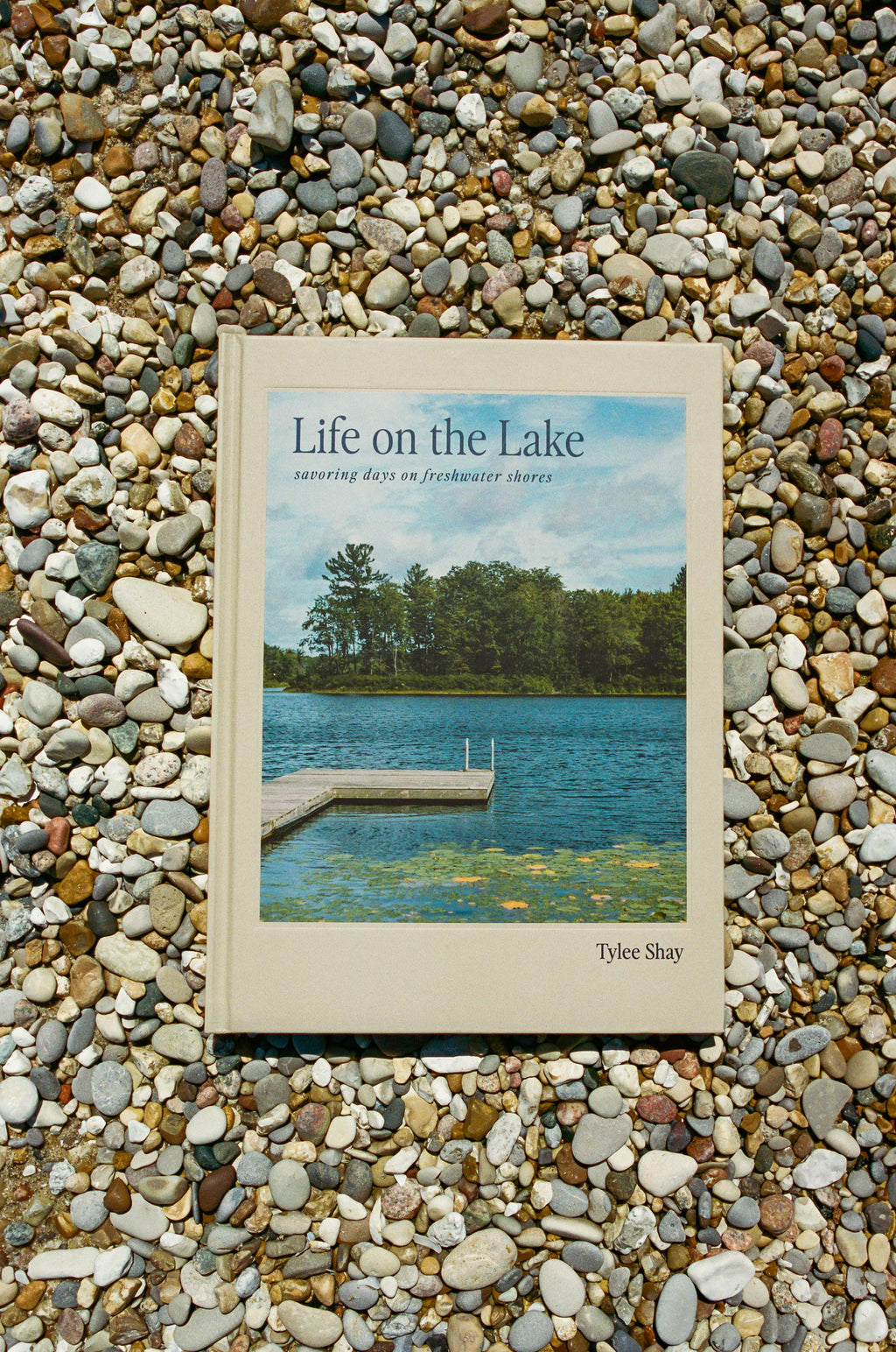 Life on the Lake | Photo & Recipe Book by Tylee Shay