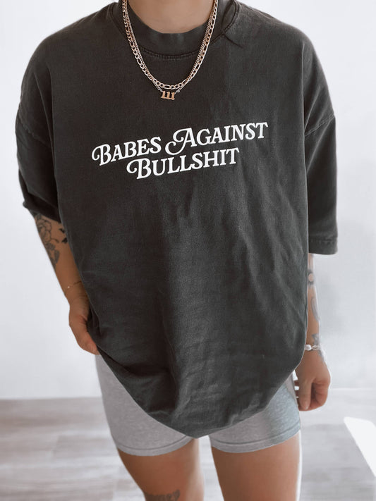 Babes Against Bullshit Graphic Tee