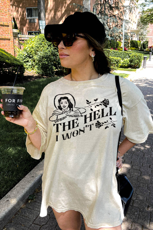The Hell I Won't Western Cowgirl Graphic Tee - Ivory