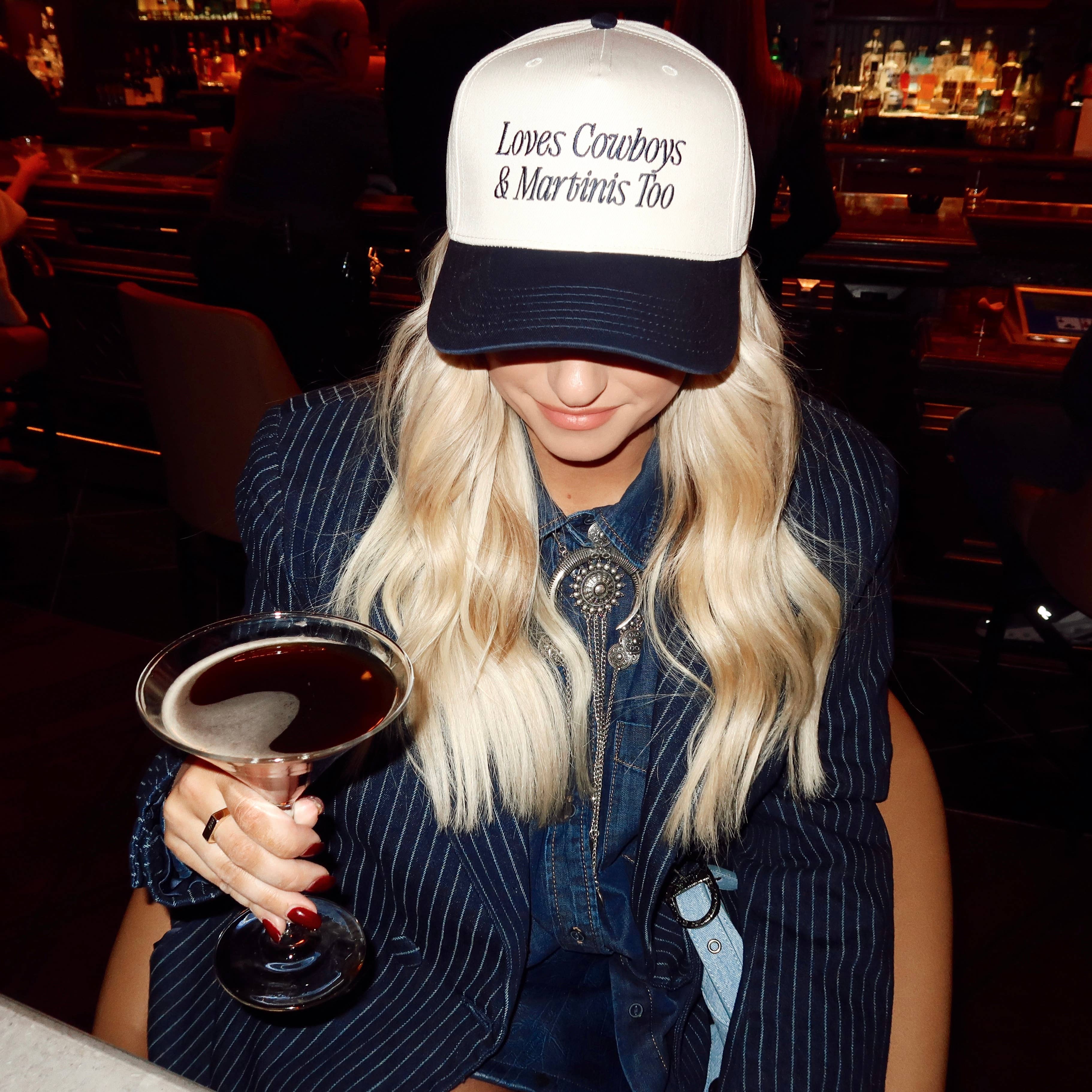 Loves Cowboys & Martinis Too Embroidered Hat